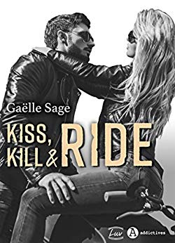 Kiss, kill &amp; rider