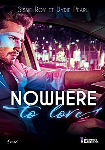 Nowhere to love de Sissie Roy &amp; Dydie Pearl