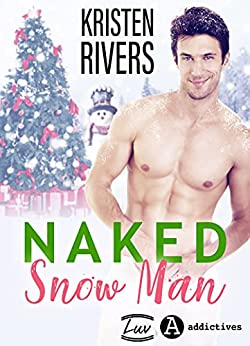 Naked Snow Man de Kristen Rivers